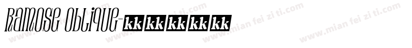 Ramose Oblique字体转换